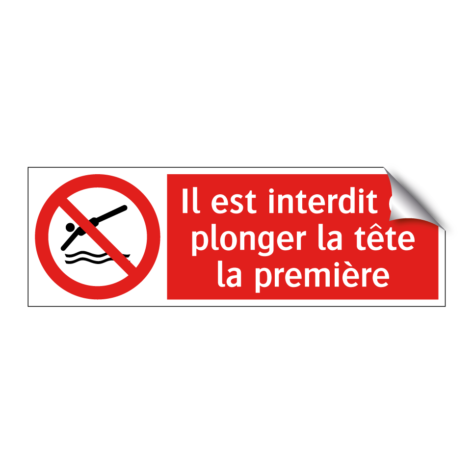 Il est interdit de plonger la tête la première