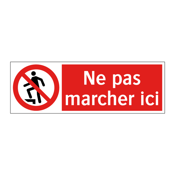 Ne pas marcher ici