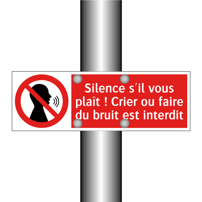 Silence s'il vous plaît ! Crier ou faire du bruit est interdit