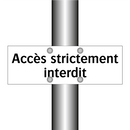 Accès strictement interdit