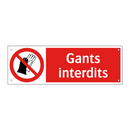 Gants interdits