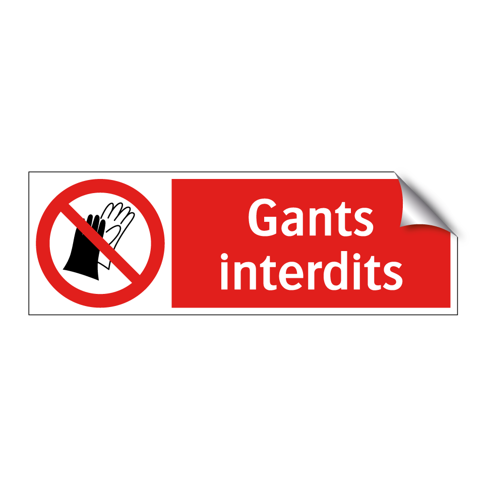 Gants interdits