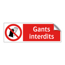 Gants interdits