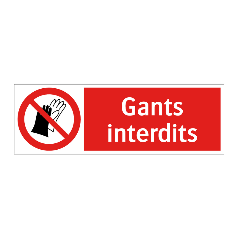 Gants interdits