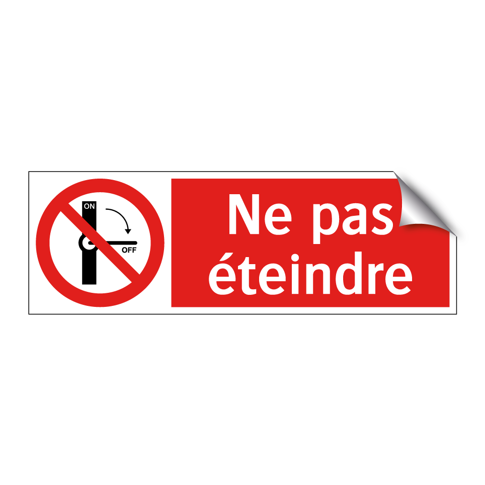 Ne pas éteindre