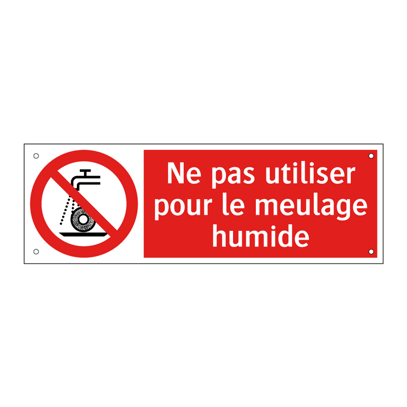 Ne pas utiliser pour le meulage humide