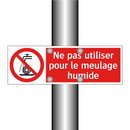 Ne pas utiliser pour le meulage humide