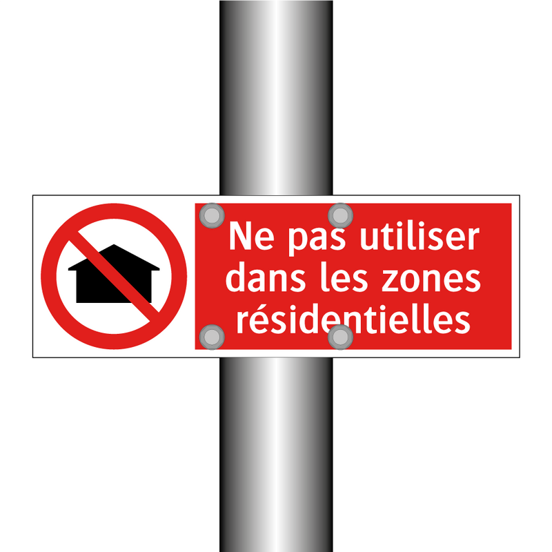 Ne pas utiliser dans les zones résidentielles