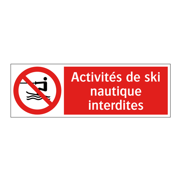Activités de ski nautique interdites
