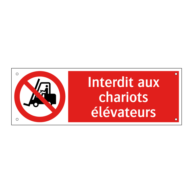 Interdit aux chariots élévateurs
