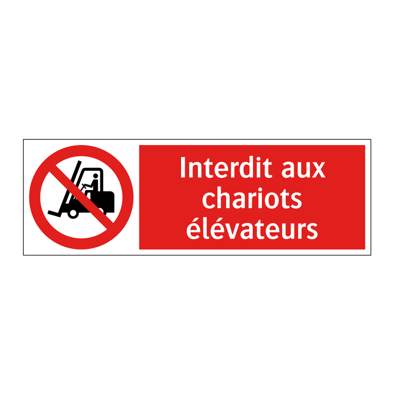 Interdit aux chariots élévateurs