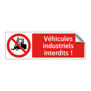 Véhicules industriels interdits !