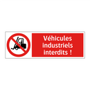 Véhicules industriels interdits !