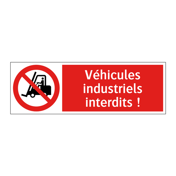 Véhicules industriels interdits !