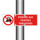 Interdit aux chariots industriels