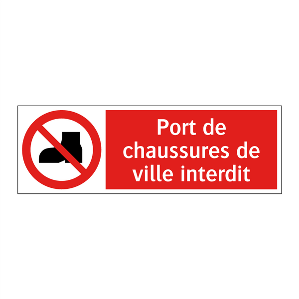 Port de chaussures de ville interdit