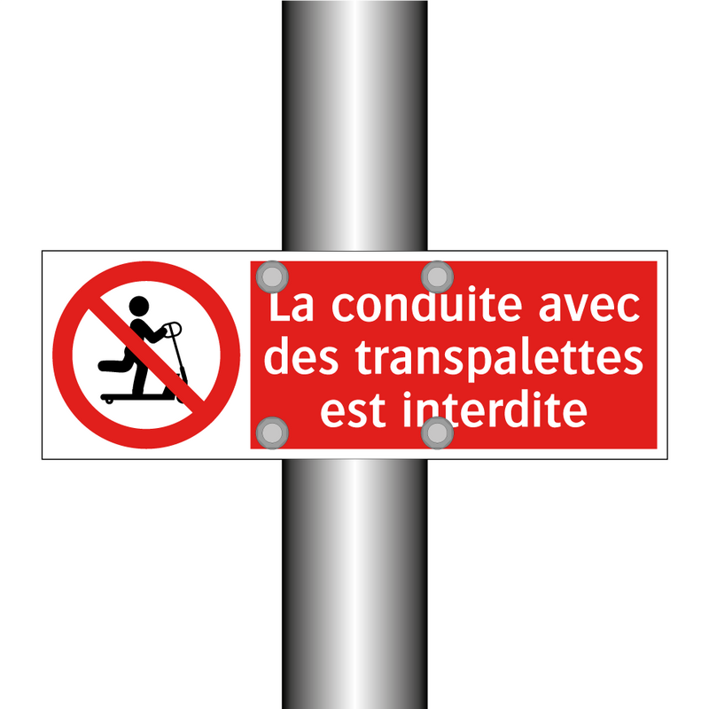 La conduite avec des transpalettes est interdite