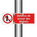 Défense de laisser des déchets