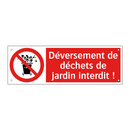 Déversement de déchets de jardin interdit !