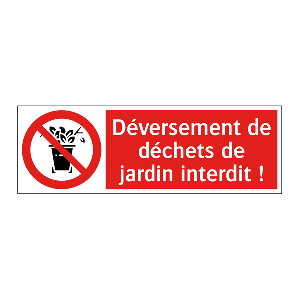 Déversement de déchets de jardin interdit !