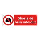 Shorts de bain interdits
