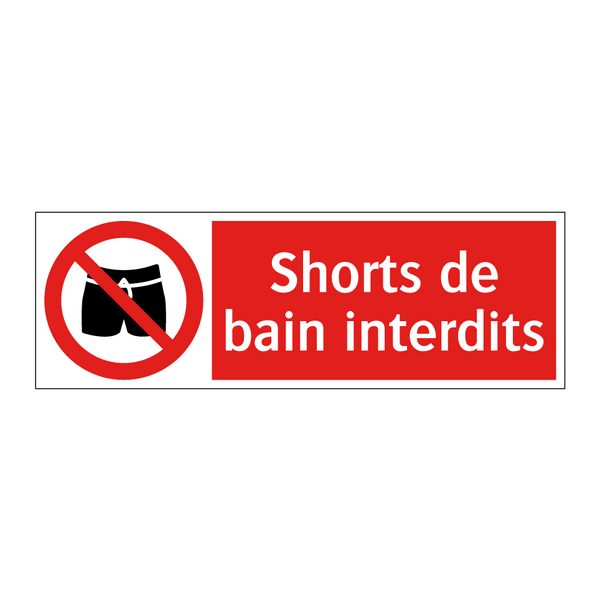 Shorts de bain interdits
