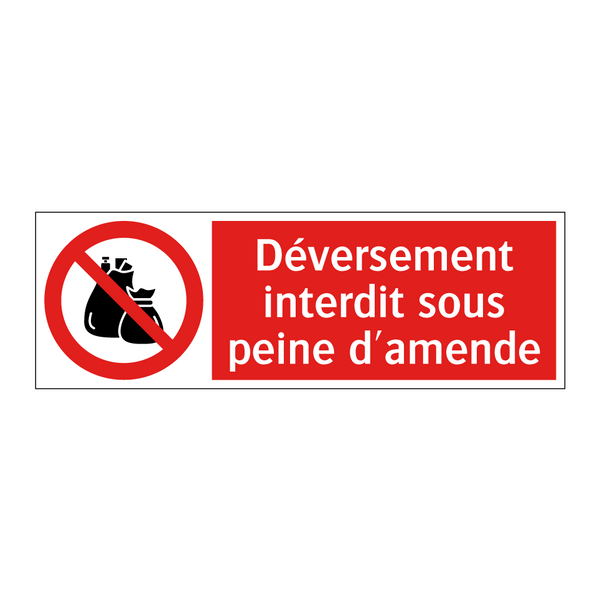 Déversement interdit sous peine d'amende