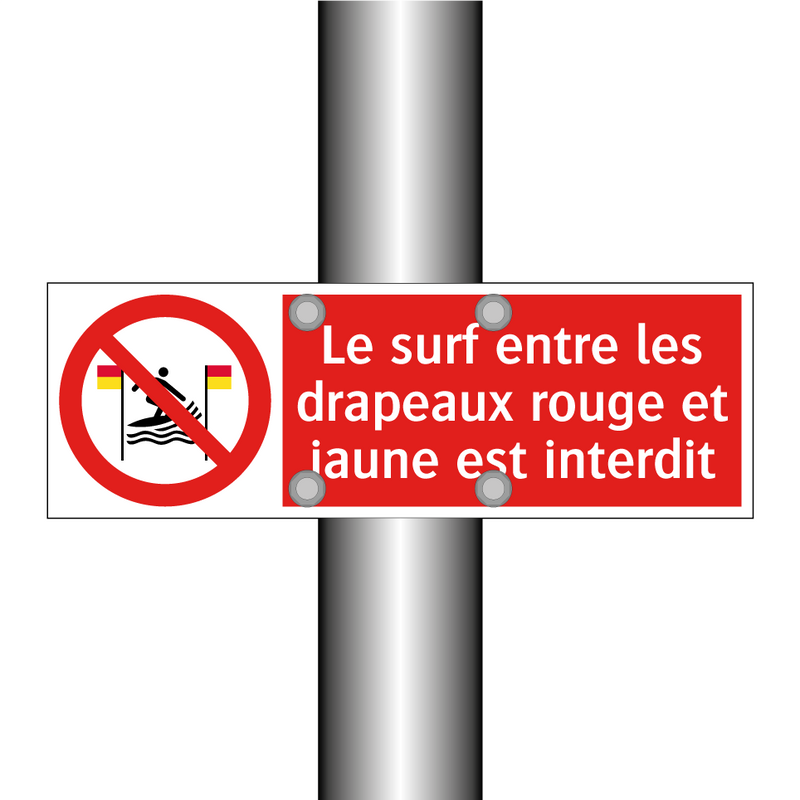 Le surf entre les drapeaux rouge et jaune est interdit