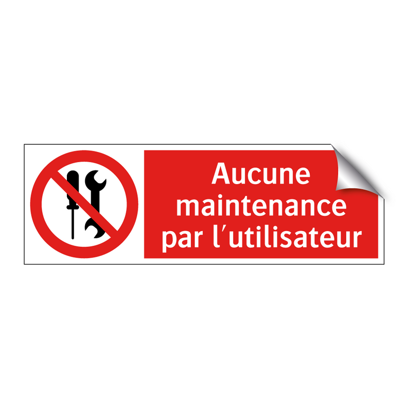 Aucune maintenance par l'utilisateur