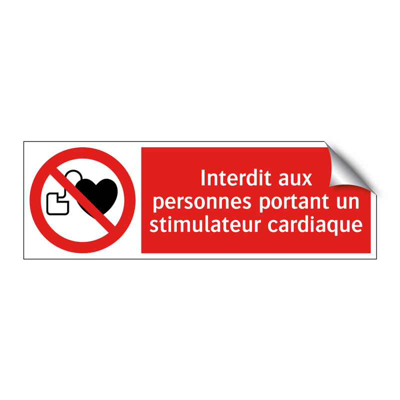 Interdit aux personnes portant un stimulateur cardiaque