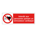 Interdit aux personnes portant un stimulateur cardiaque