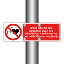 Accès interdit aux personnes avec des stimulateurs cardiaques ou des défibrillateurs implantés