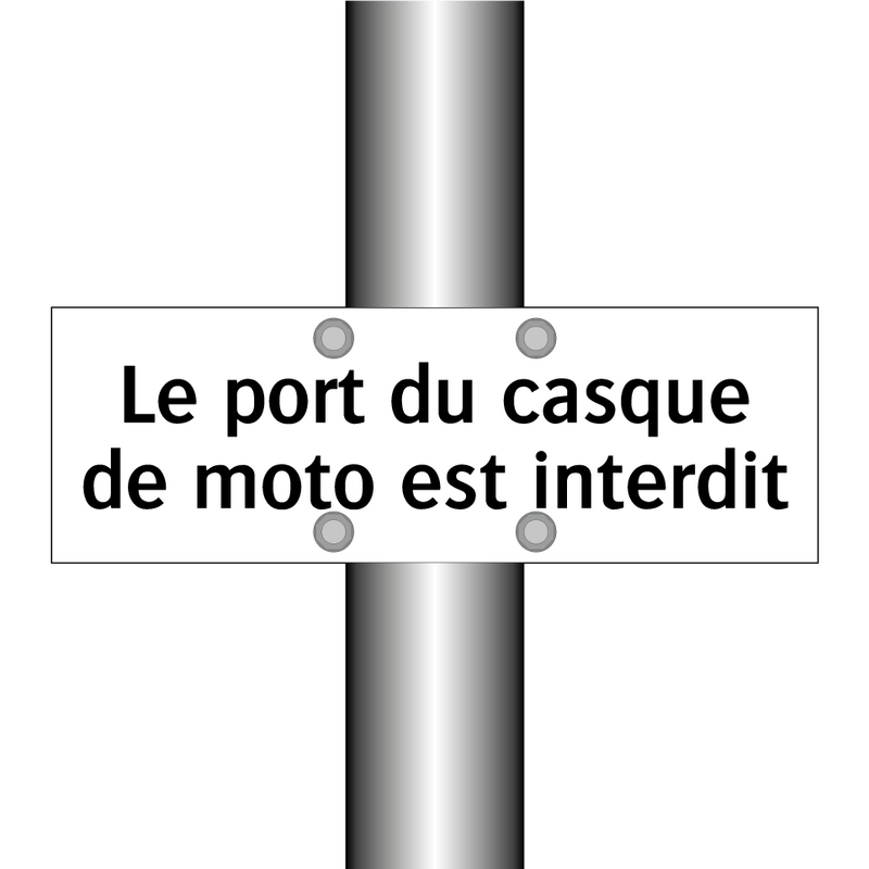 Le port du casque de moto est interdit