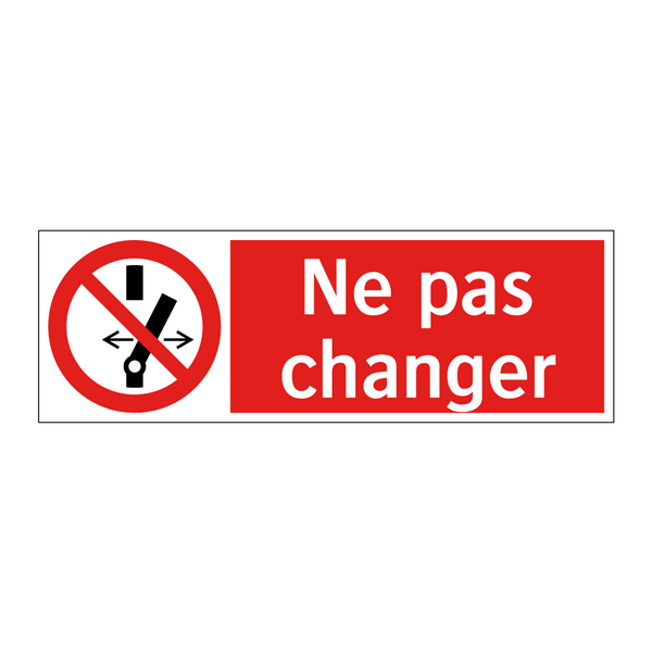 Ne pas changer
