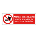 Manger et boire, ainsi que le stockage de nourriture, interdits !