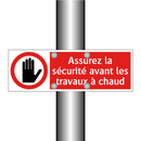 Assurez la sécurité avant les travaux à chaud