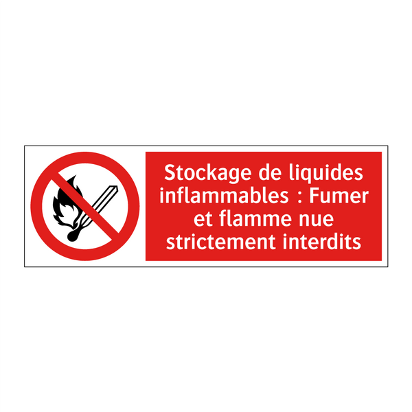 Stockage de liquides inflammables : Fumer et flamme nue strictement interdits