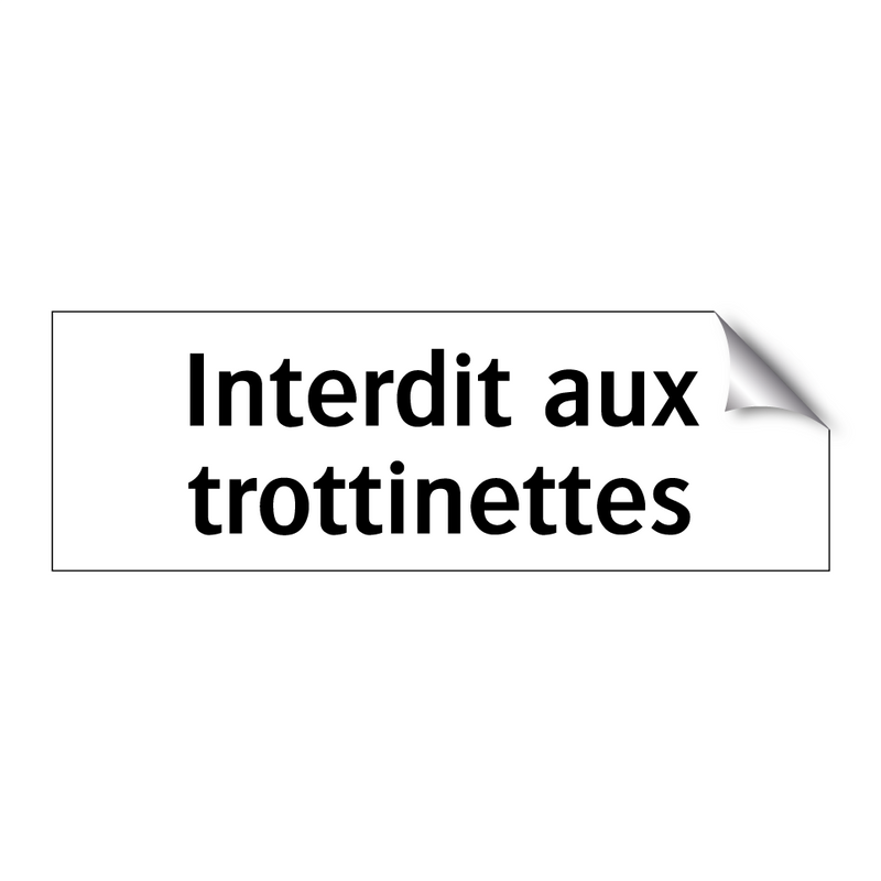 Interdit aux trottinettes
