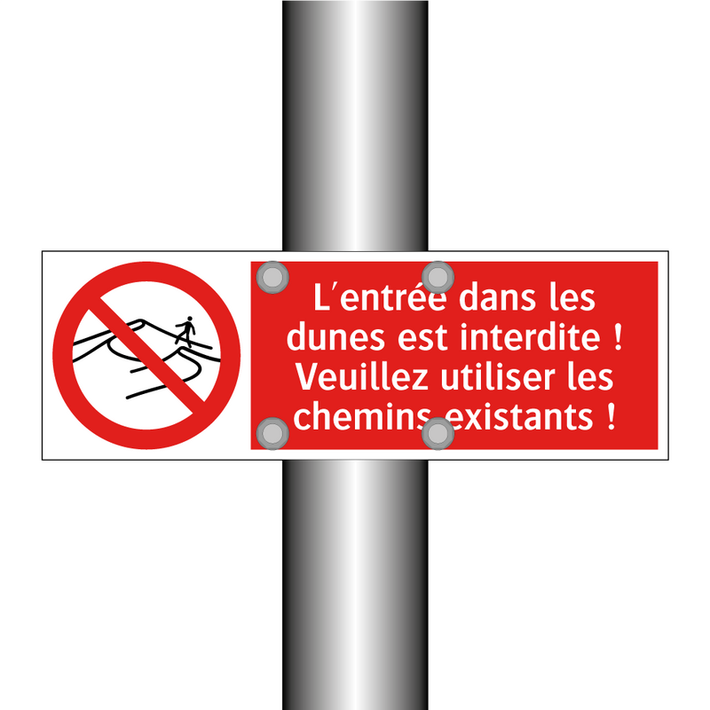 L'entrée dans les dunes est interdite ! Veuillez utiliser les chemins existants !