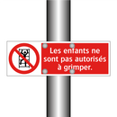 Les enfants ne sont pas autorisés à grimper.