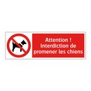 Attention ! Interdiction de promener les chiens
