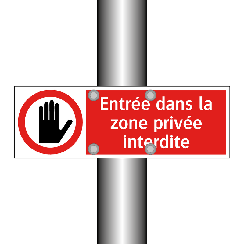 Entrée dans la zone privée interdite