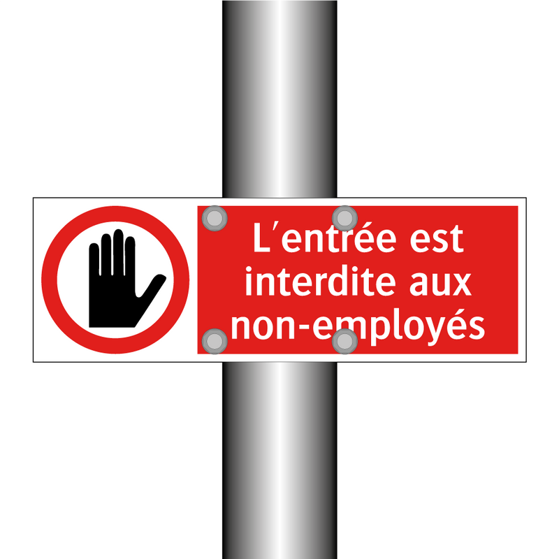 L'entrée est interdite aux non-employés