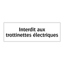 Interdit aux trottinettes électriques