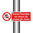 Entrée interdite en raison du risque de chute
