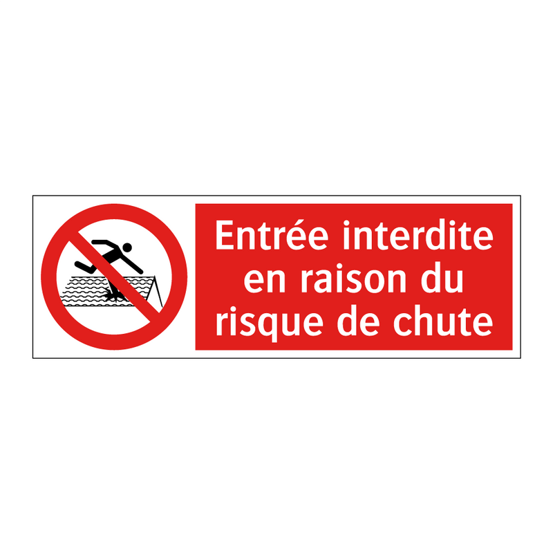 Entrée interdite en raison du risque de chute