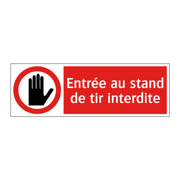 Entrée au stand de tir interdite
