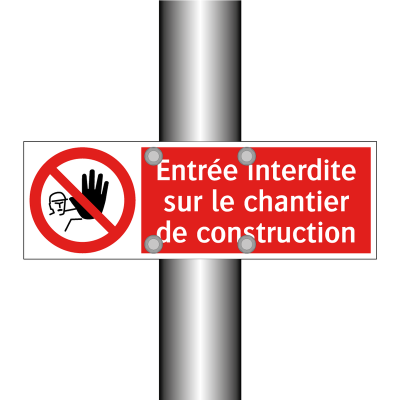 Entrée interdite sur le chantier de construction