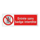 Entrée sans badge interdite