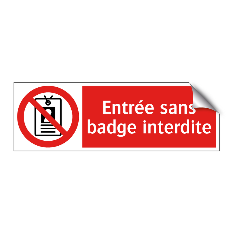 Entrée sans badge interdite